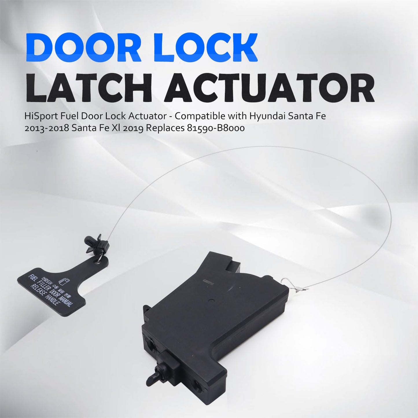 HiSport Fuel Door Lock Actuator - Compatible with Hyundai Santa Fe 2013-2018 Santa Fe XL 2019 Replaces 81590-B8000