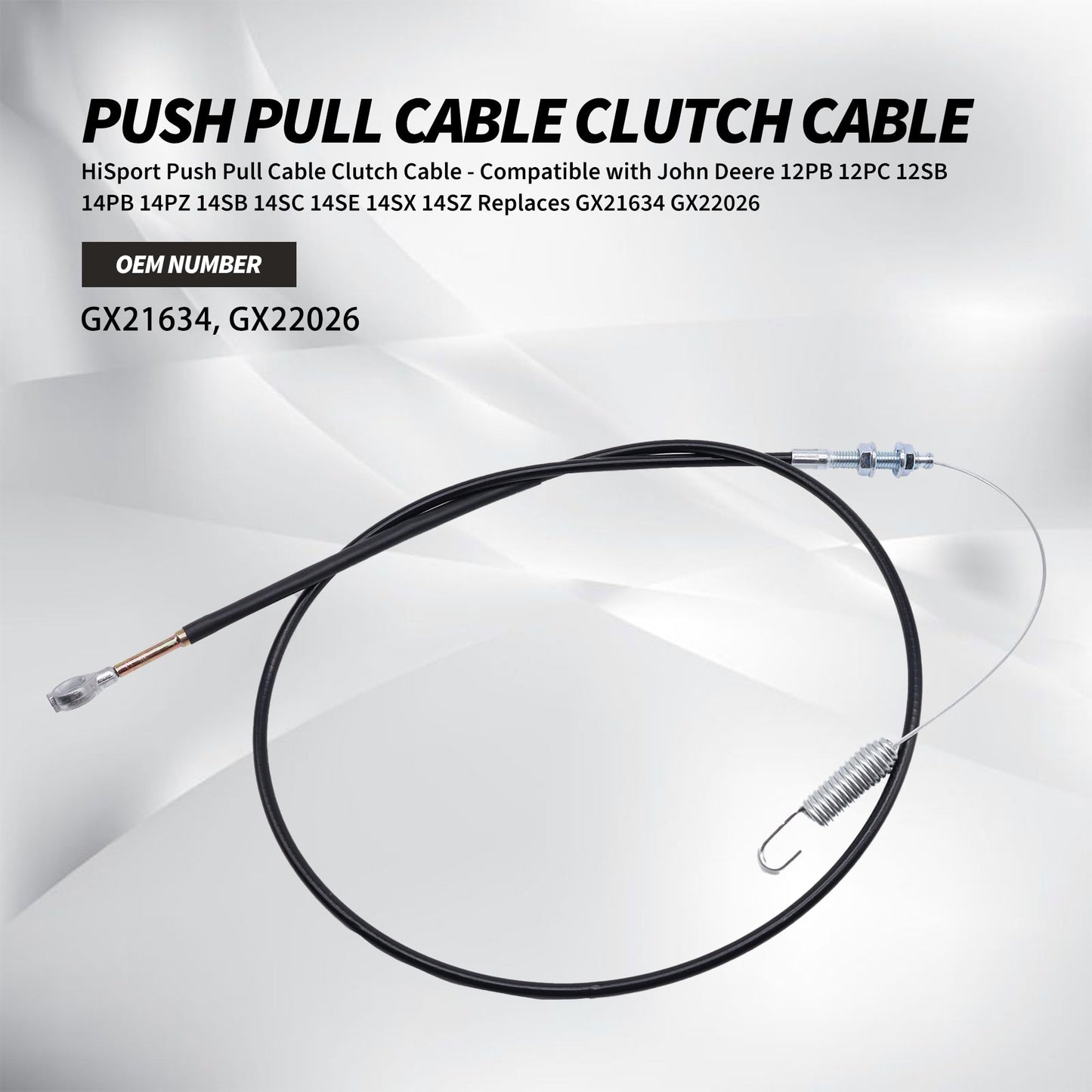 HiSport Push Pull Cable Clutch Cable - Compatible with John Deere 12PB 12PC 12SB 14PB 14PZ 14SB 14SC 14SE 14SX 14SZ Replaces GX21634 GX22026