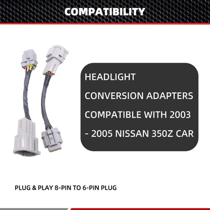 HiSport 2PCS Headlight Conversion Adapters Compatible with Nissan 350z 2003 2004 2005 HID Wiring 8 to Halogen 6