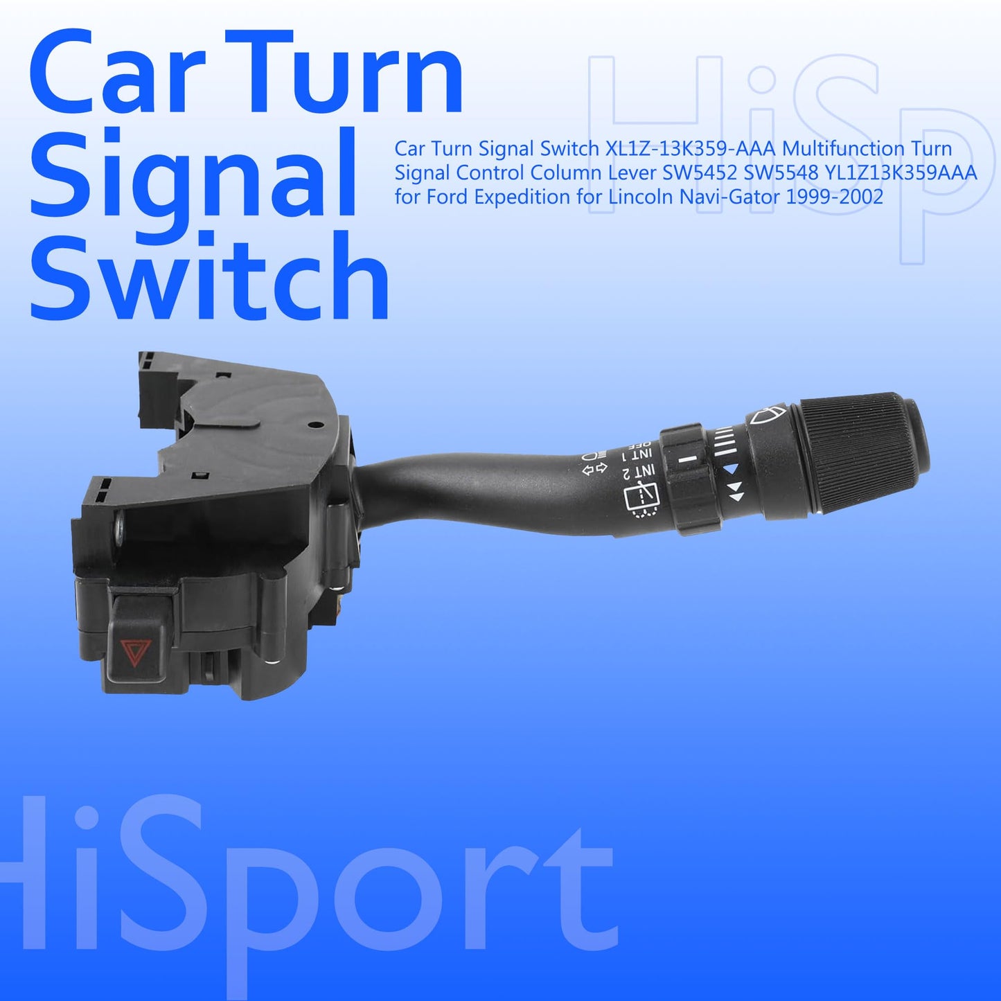 HiSport Turn Signal Switch - Compatible with Ford Excursion 2000-2001, Expedition 1999 2000 2001 2002; Lincoln Navigator 1999 2000 2001 2002 Replacement for SM528 XL1Z13K359AAA